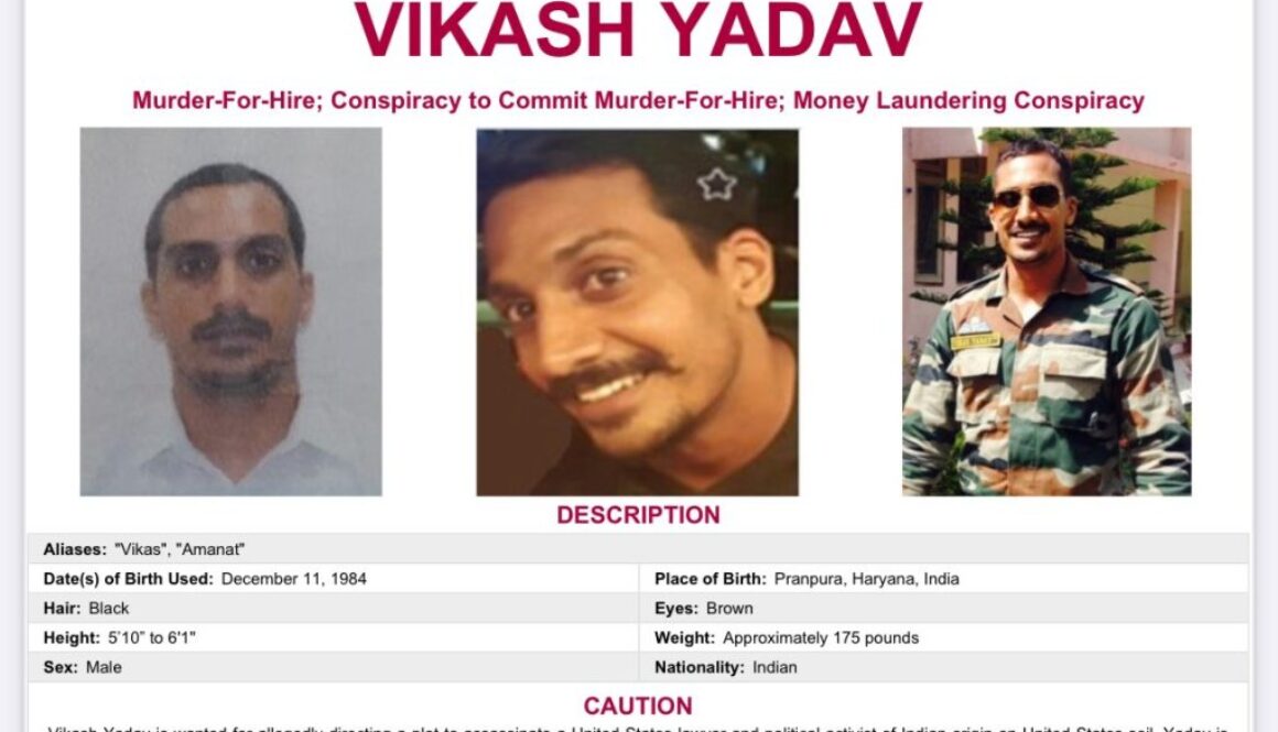 “America Issues Most Wanted Notice for Haryana’s Vikas Yadav in Pannu Case”.ਅਮਰੀਕਾ ਨੇ ਹਰਿਆਣਾ ਦੇ ਵਿਕਾਸ ਯਾਦਵ ਦਾ ਪਨੂੰ ਕੇਸ ਵਿਚ ਜਾਰੀ ਕੀਤਾ ਮੋਸਟ ਵਾਂਟੇਡ ਇਸ਼ਤਿਹਾਰ 