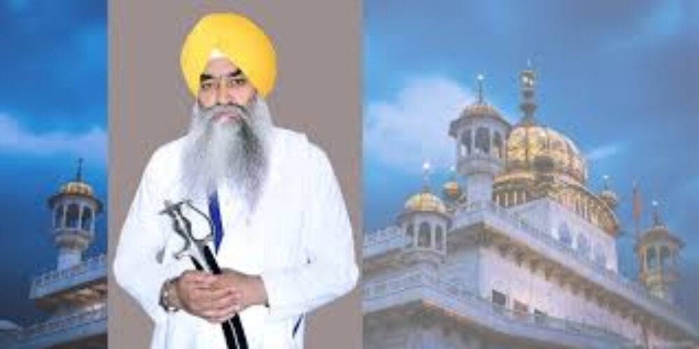 “Jathedars of Sri Akal Takht and Takht Sri Kesgarh Sahib Replaced; Giani Kuldeep Singh Appointed as New Jathedar”