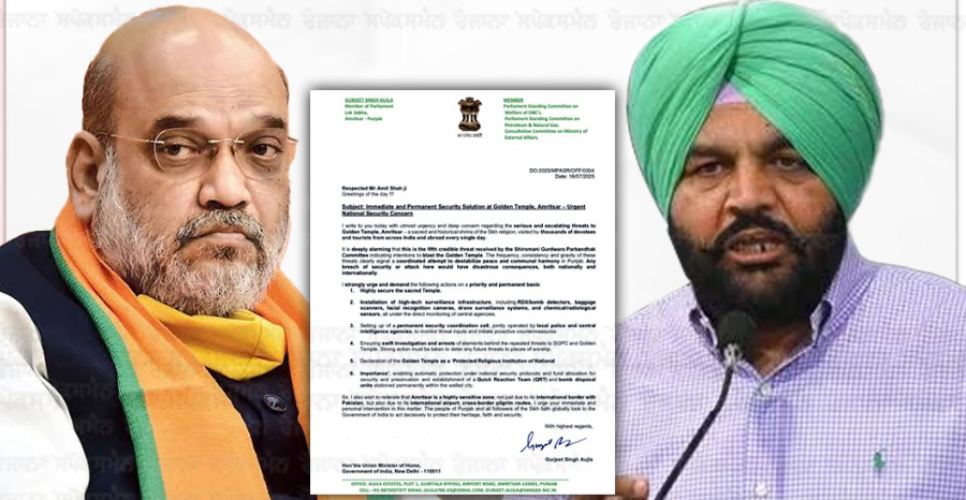 MP Gurjit Aujla writes to Union Home Minister Amit Shah: Demands deployment of CISF at Sri Darbar Sahib.