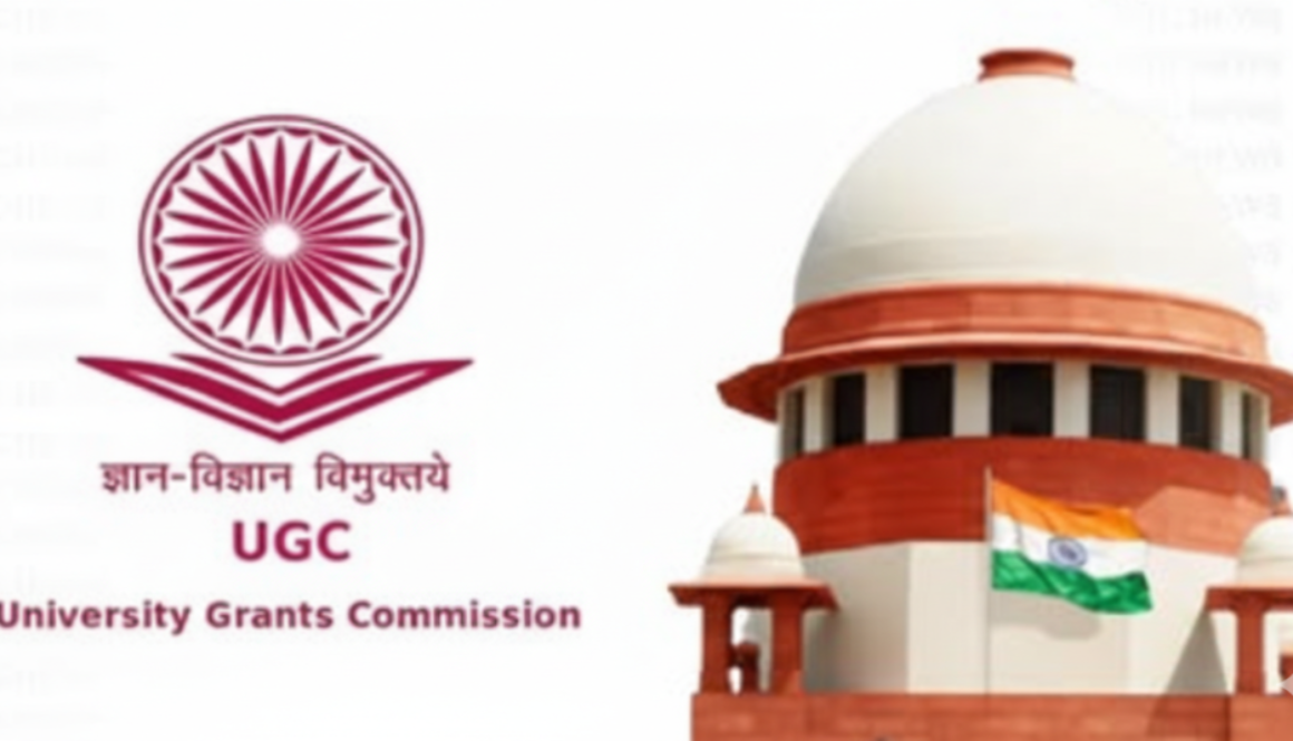 Supreme Court Stays UGC's New 2026 Regulations – 2012 Rules to Remain in Force
