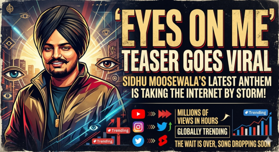 Sidhu Moosewala Eyes On Me teaser